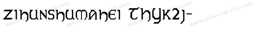 zihunshumahei THYk2j字体转换